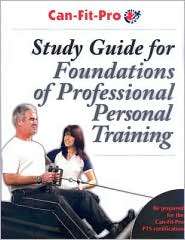 Study Guide for Foundations of Professional Personal Training 