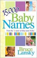 15,000 Baby Names Bruce Lansky