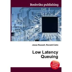  Low Latency Queuing Ronald Cohn Jesse Russell Books