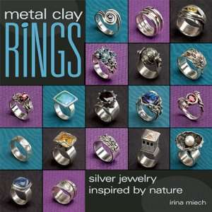   Creative Metal Clay Jewelry Techniques, Projects 