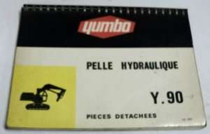 Yumbo 1970 Y.90 Pelle Hydraulique Parts Book w/ Lang.  