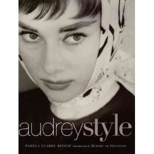  Audrey Style[ AUDREY STYLE ] by Keogh, Pamela Clark 