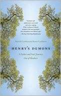 Henrys Demons A Father and Sons Journey Out of Madness
