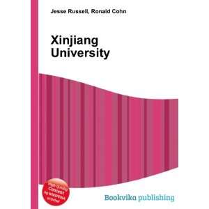 Xinjiang University Ronald Cohn Jesse Russell  Books