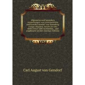   angebracht werden (German Edition) Carl August von Gersdorf Books