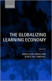 The Globalizing Learning Economy Major Socio Economic Trends and 