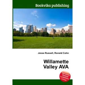  Willamette Valley AVA Ronald Cohn Jesse Russell Books