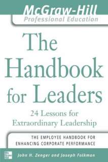   The Extraordinary Leader  Turning Good Managers into 