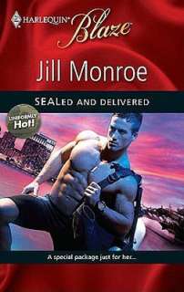   SEALed and Delivered (Harlequin Blaze #505) by Jill 