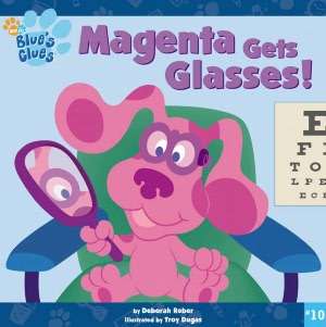 Blues Clues 10 Magenta Gets Glasses (Turtleback School & Library 