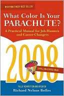 What Color Is Your Parachute? Richard N. Bolles