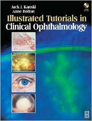 Illustrated Tutorials in Clinical Ophthalmology with CD ROM 