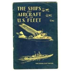  The Ships and Aircraft of the US Fleet WW2 1941 