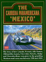 Carrera Panamerica Mexico 1950 1954 Lincoln Ferrari  