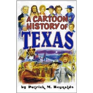 Cartoon History of Texas by Patrick M. Reynolds ( Paperback   May 1 