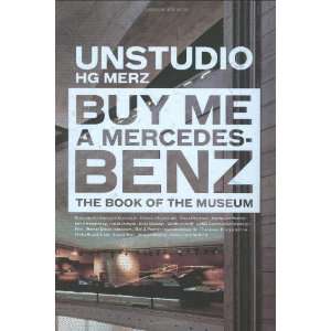  Buy Me a Mercedes Benz [Hardcover] Ben Van Berkel Books