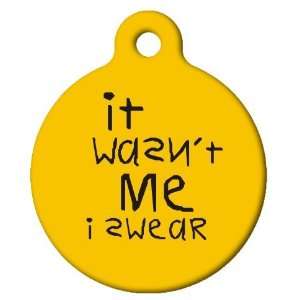   Pet ID Tag for Dogs   Wasnt Me   Small   .875 inch