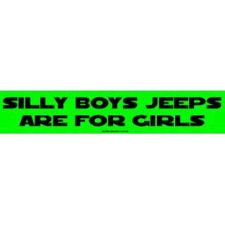  SILLY BOYS JEEPS ARE FOR GIRLS MINIATURE Sticker 