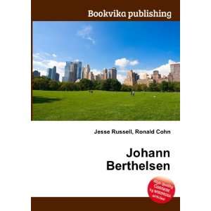  Johann Berthelsen Ronald Cohn Jesse Russell Books