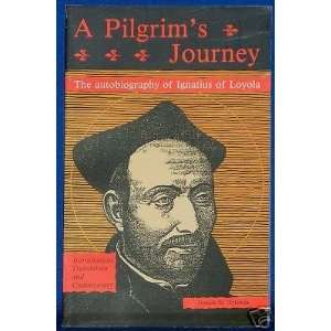  A Pilgrims Journey By Joseph N. Tylenda, Saint of Loyoloa 