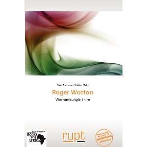  Roger Wotton (9786138540250) Saul Eadweard Helias Books