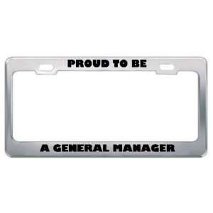  IM Proud To Be A General Manager Profession Career 