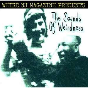  Weird NJ Magazine Presents The Sounds Of Weirdness CD 