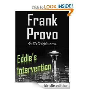 Eddies Intervention (A Short Story) (Guilty Displeasures) Frank 