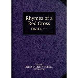  Cross man.    Robert W. (Robert William), 1874 1958 Service Books