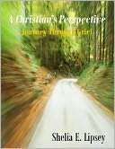 Christians Perspective Shelia E. Lipsey