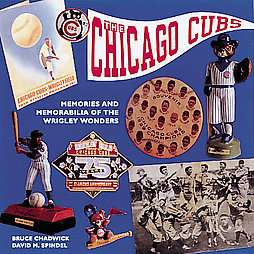 The Chicago Cubs Memories and Memorabilia of the Wr 9781558595132 