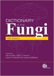 Dictionary of the Fungi, (0851998267), Paul M. Kirk, Textbooks 