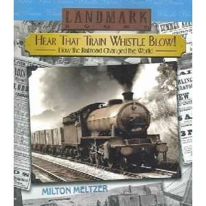  Hear That Train Whistle Blow  N/A  Books