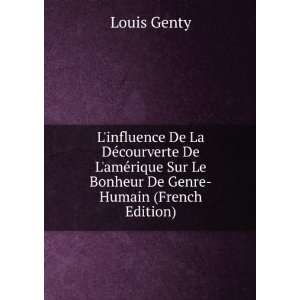   Sur Le Bonheur De Genre Humain (French Edition) Louis Genty Books