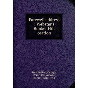   address. Websters Bunker Hill oration George Washington Books