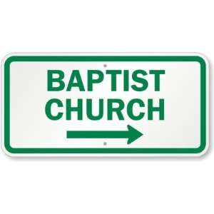  Baptist Church (Right Arrow) Diamond Grade Sign, 12 x 6 