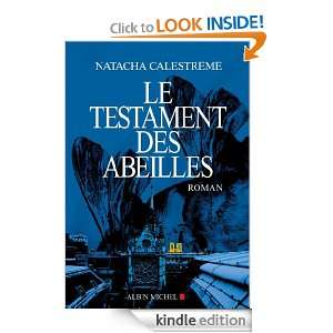 Le Testament des abeilles (LITT.GENERALE) (French Edition) Natacha 