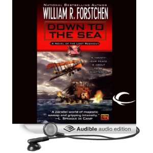  Down to the Sea The Lost Regiment, Book 9 (Audible Audio 