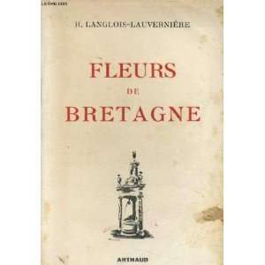   Fleurs de Bretagne [Folklore Breton] H. Langlois Lauvernière Books