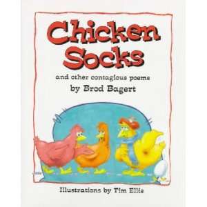  Chicken Socks Brod/ Ellis, Tim (ILT) Bagert Books