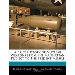   Project to The Trident Missile (9781241197339) SB Jeffrey Books