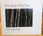 SIGNED The Voice of the Print by Paul Caponigro, Fine Limited First 