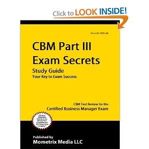  Study Guide CBM Test Review for the Certified Business Manager 