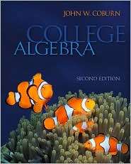 College Algebra, (0077276493), John Coburn, Textbooks   