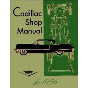  1956 CADILLAC DEVILLE ELDORADO Service Shop Manual Book 