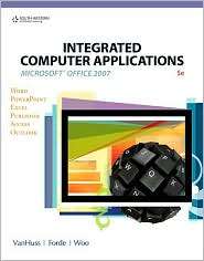 Integrated Computer Applications (with Data CD ROM), (0538730390 