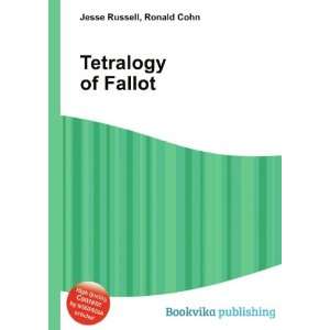  Tetralogy of Fallot Ronald Cohn Jesse Russell Books