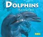 Dolphins by Sylvia M. James 2002, Paperback 9781590340103  