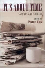 Its about Time Couples and Careers, (0801488370), Phyllis Moen 