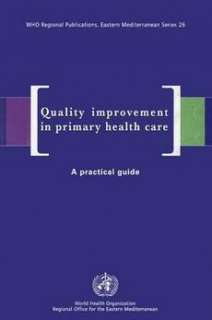 Quality Improvement in Primary Health Care A Practical 9789290212966 